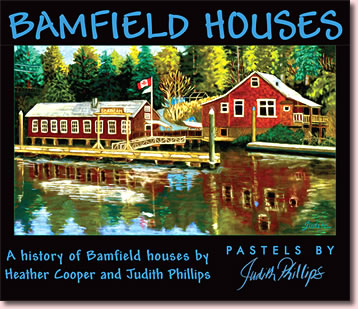 Bamfield Houses book cover, by Heather Cooper and Judith Phillips.